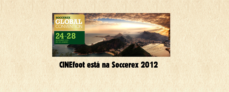 CINEfoot está na Soccerex 2012
