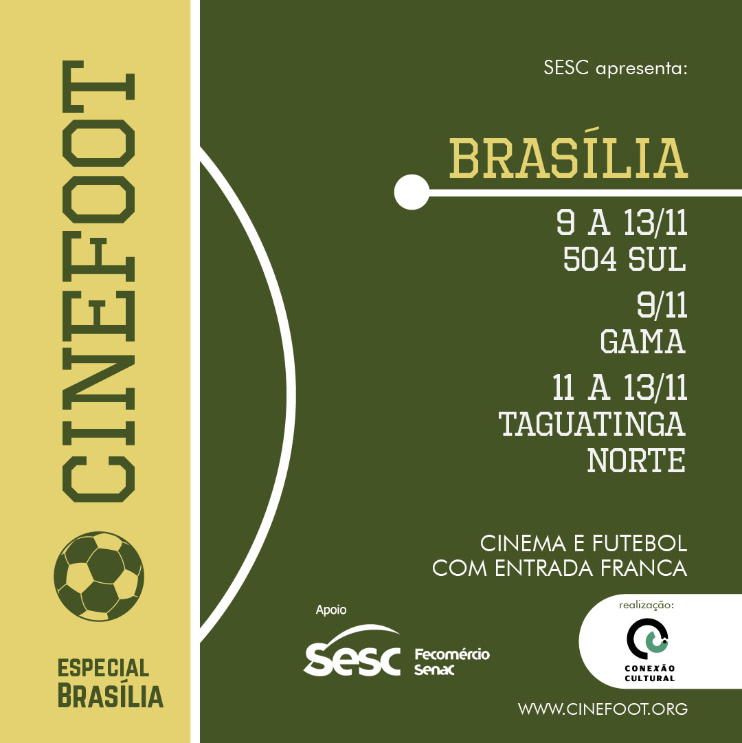 MOSTRA ESPECIAL CINEFOOT BRASÍLIA 9 A 13 DE NOVEMBRO