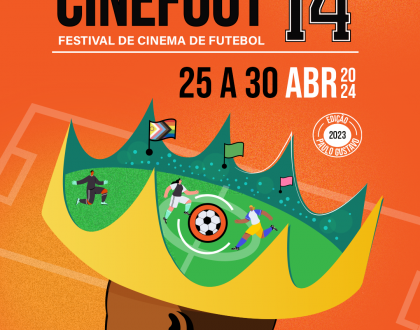 VENHA VIBRAR COM O CINEFOOT 14! O ÚNICO FESTIVAL DE CINEMA DE FUTEBOL DO BRASIL