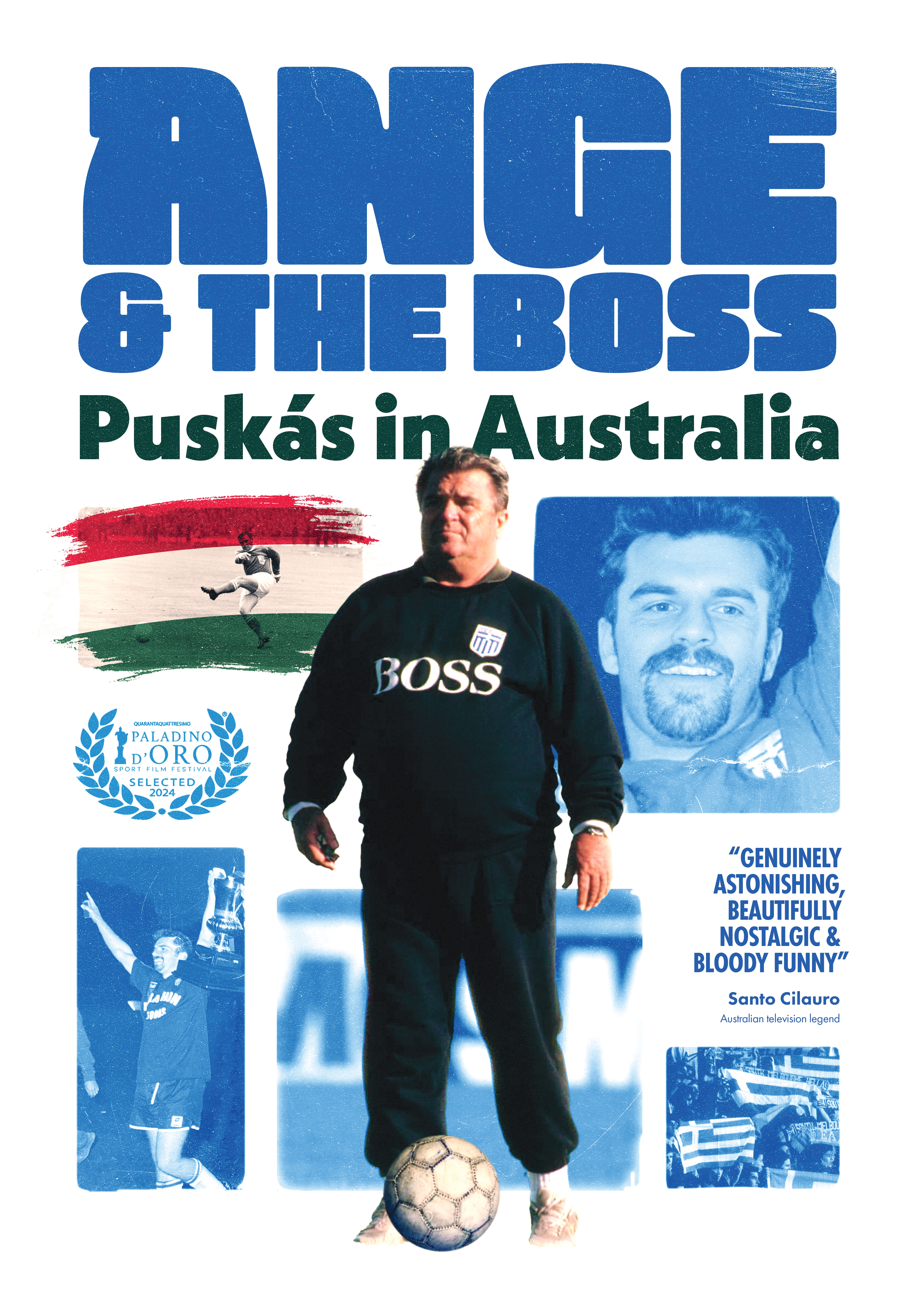 ANGE & THE BOSS: PUSKAS NA AUSTRÁLIA (Ange & The Boss: Puskas in ...